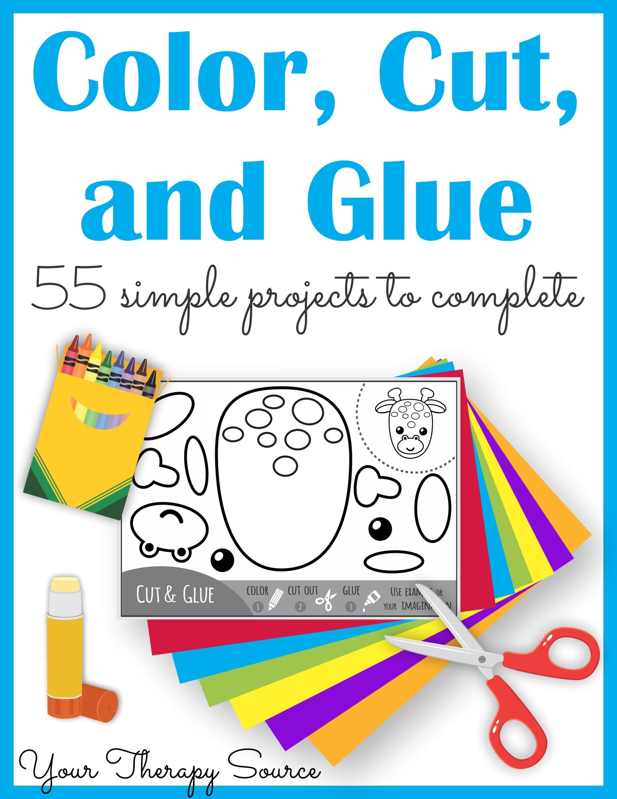Color Cut And Glue Complete Packet Fine Motor And Visual Perceptual Skills Your Therapy Source