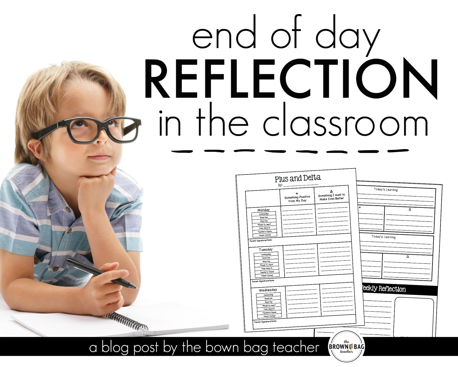 Reflecting Our Our Learning Plus And Delta The Brown Bag Teacher