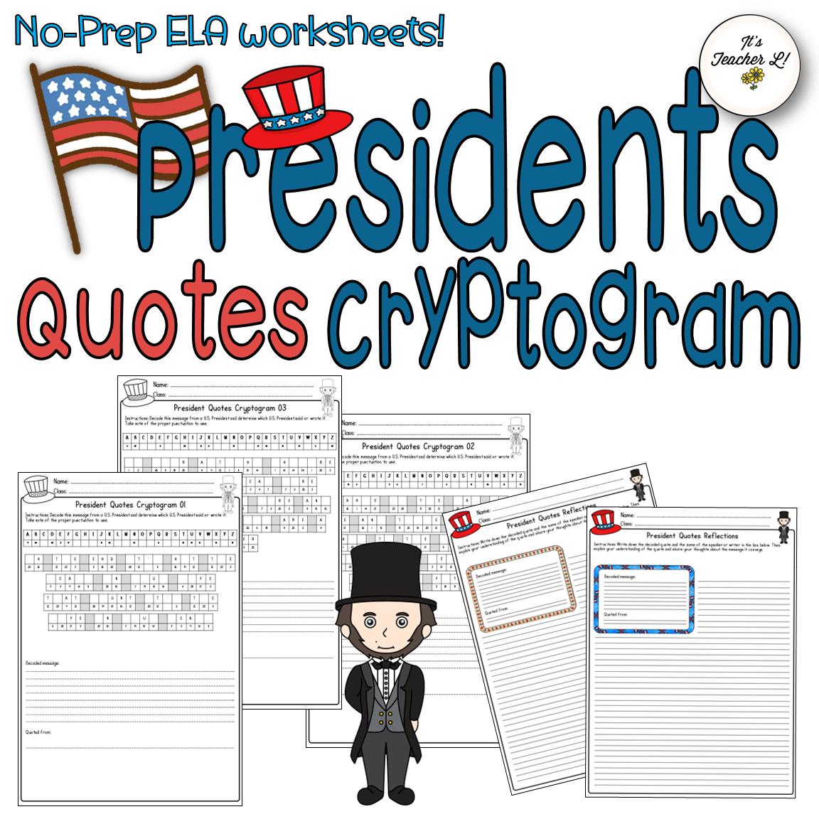 US Presidents Quotes Cryptogram Worksheets Grade 6 7 8 ELA SOCIAL STUDIES Made By Teachers
